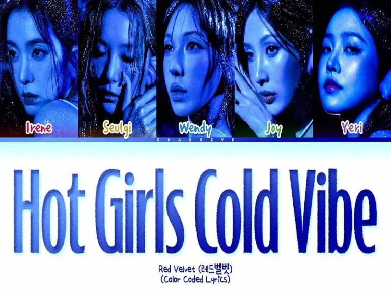 متن و ترجمه آهنگ Hot Girls Cold Vibe از Red Velvet